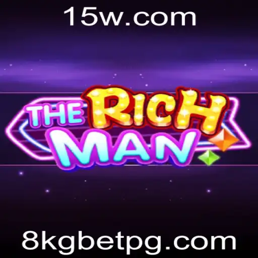 TheRichMan: Descubra o Empolgante Mundo do Jogo com 8kgbet